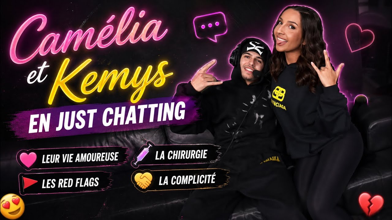 KEMYS & CAMÉLIA EN JUST CHATTING - rediff live KmSenKangoo (15.12.25)