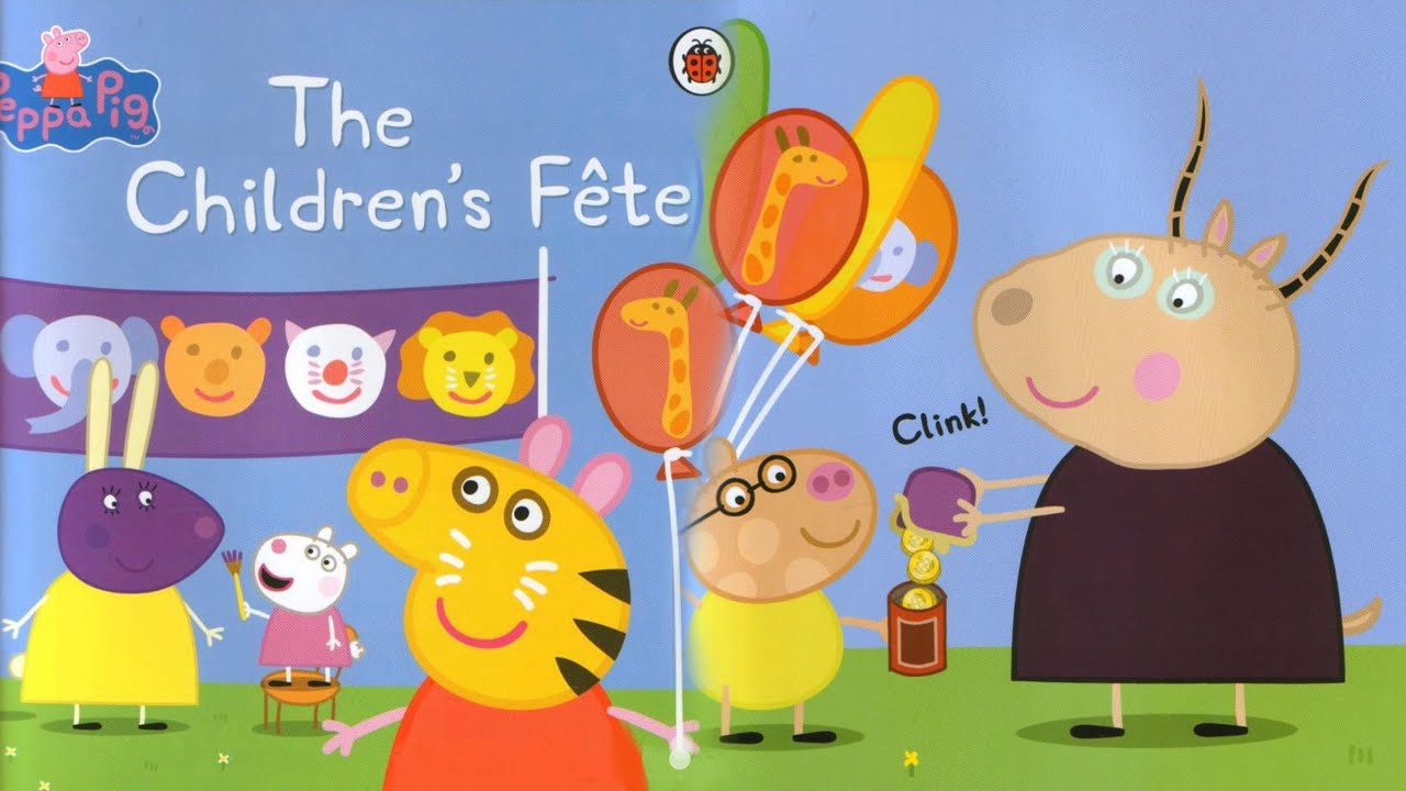 The Children's Fête | Kid's book | Storytime | Read Aloud | Peppa Pig stories