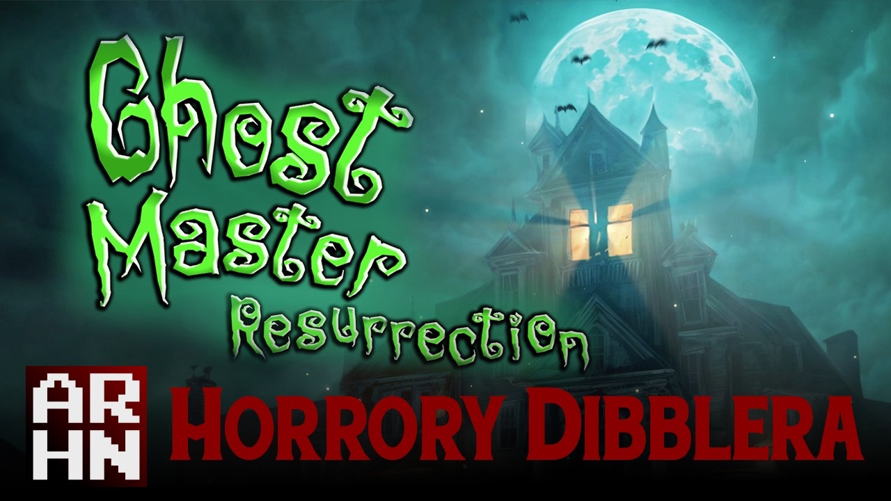 Ghost Master: Resurrection | Horrory Dibblera #21