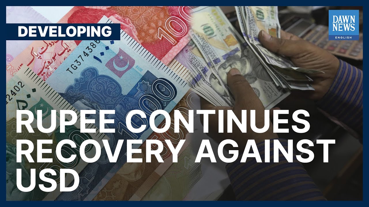 Rupee's Appreciation Run Against Dollar Continues | Developing | Dawn News English