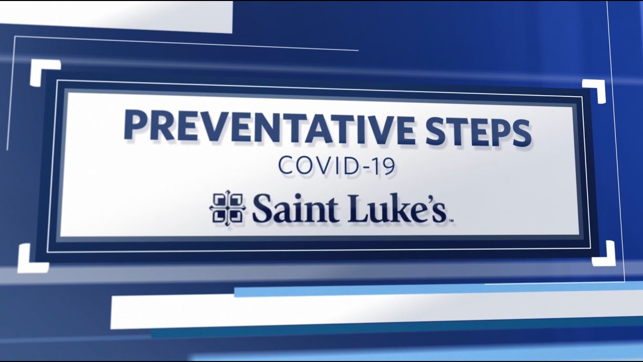 Saint Luke's - COVID-19 Preventative Steps