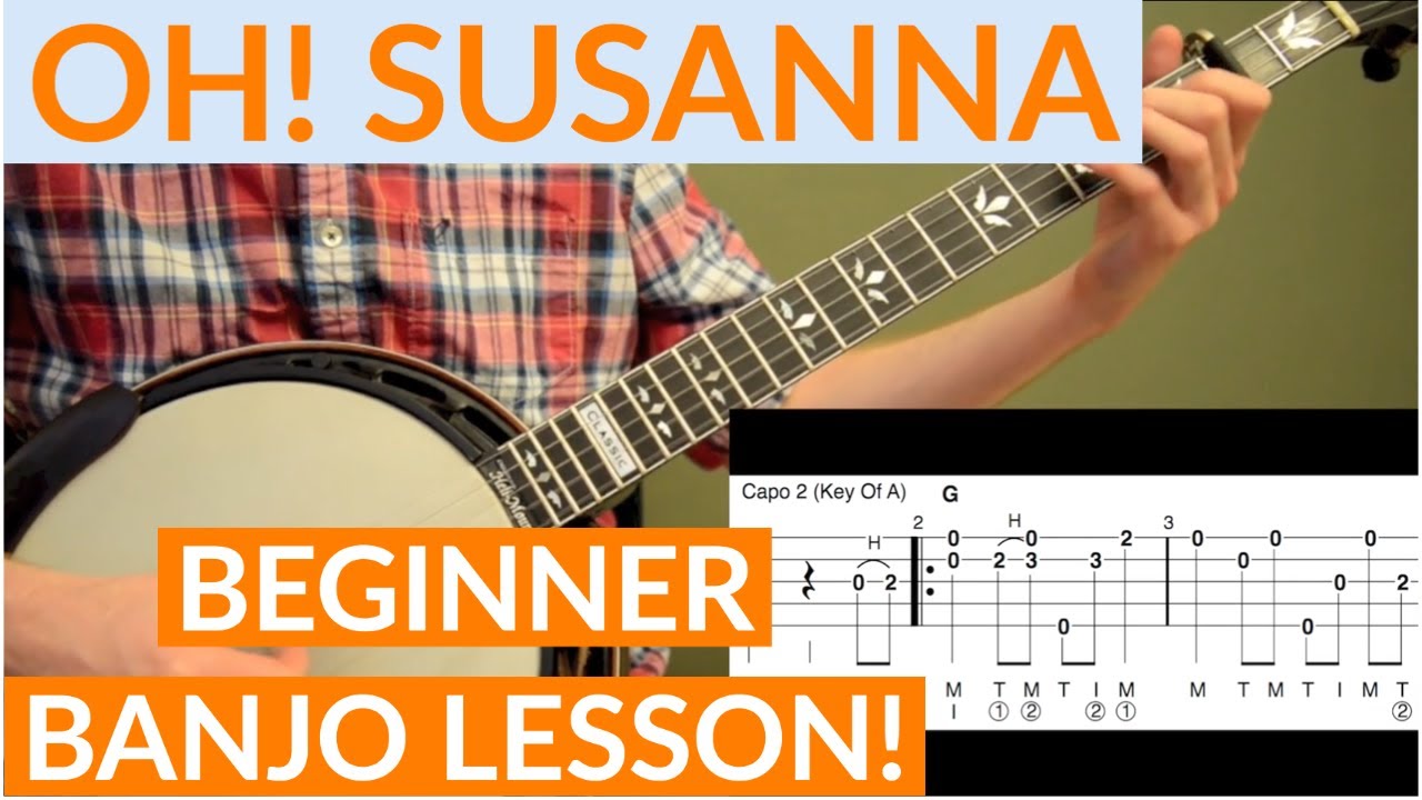 Oh! Susanna | Beginner Bluegrass Banjo Lesson With Tab