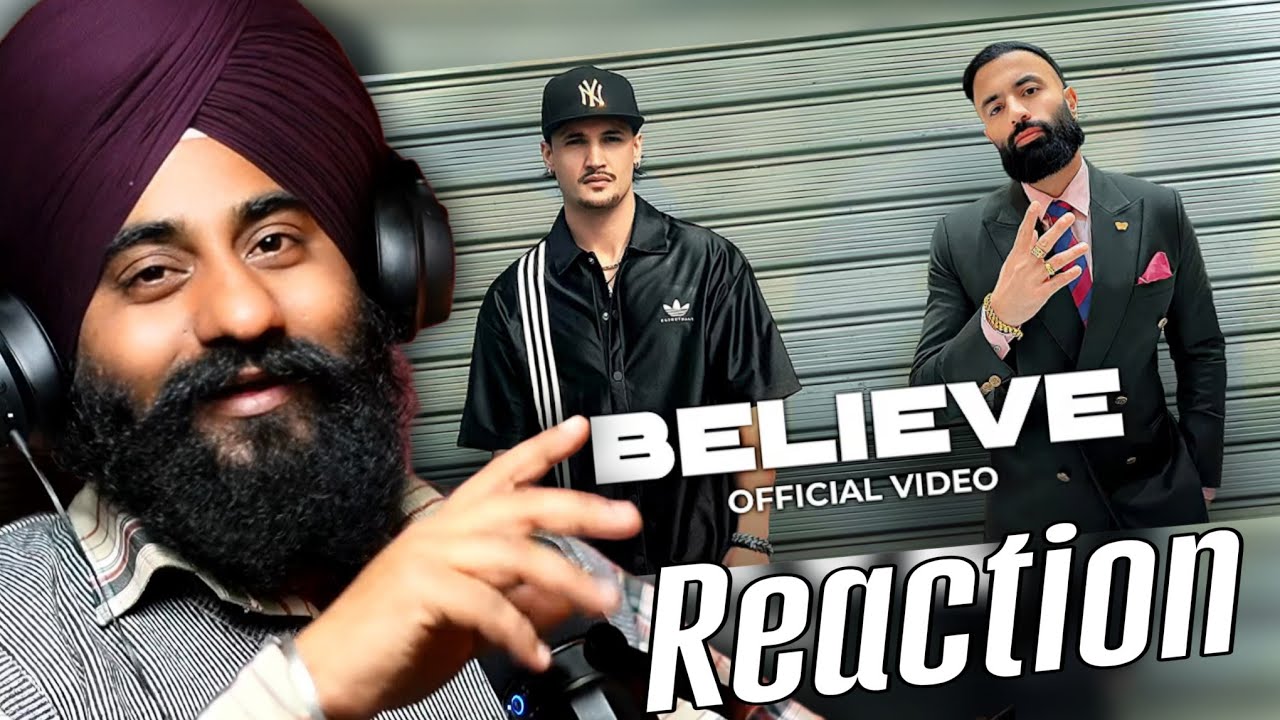 Reaction BELIEVE | ASIM RIAZ x GAGAN KOKRI x SHOWKIDD | MUSIC VIDEO