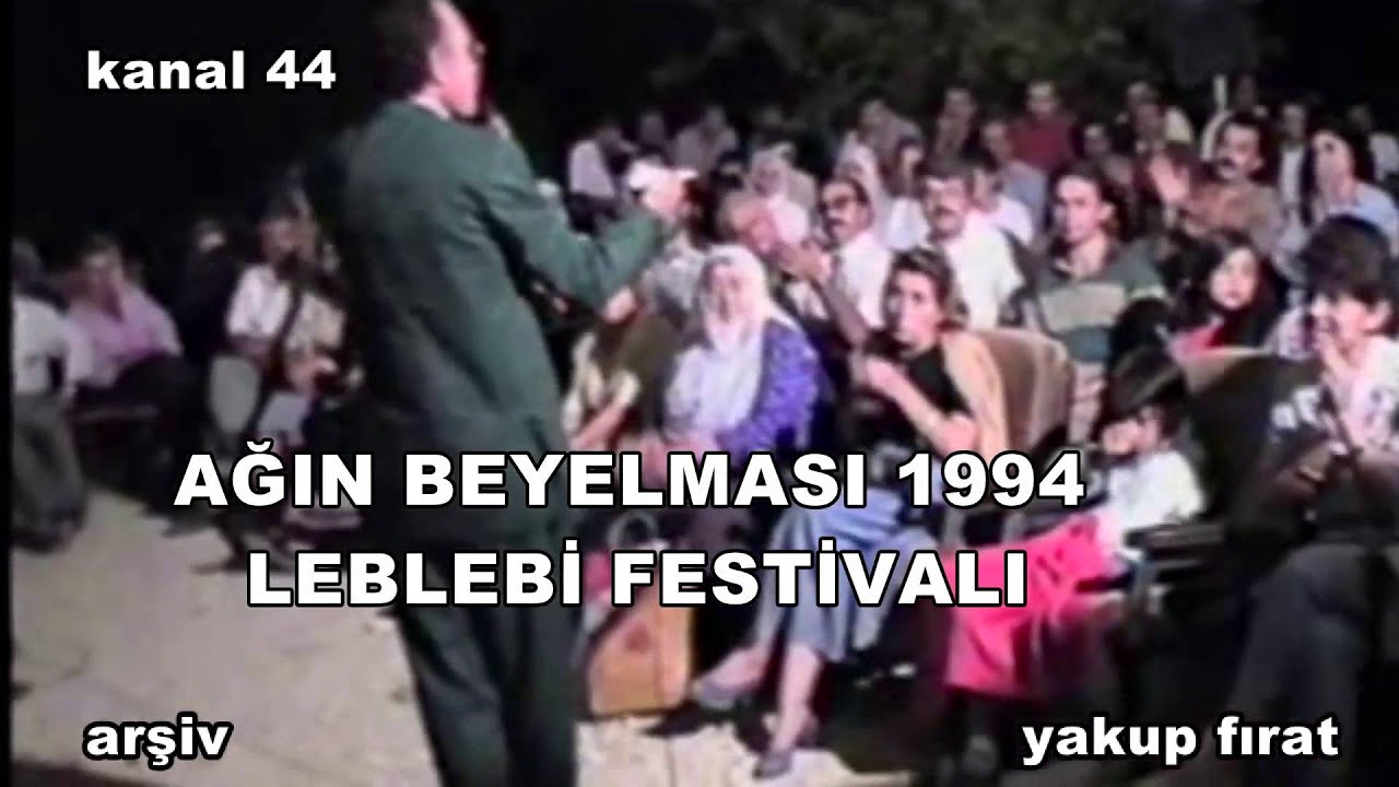 AĞIN BEYELMASI LEBLEBİ FESTİVALİ  YAKUP FIRAT  ELİMDE DEĞİL