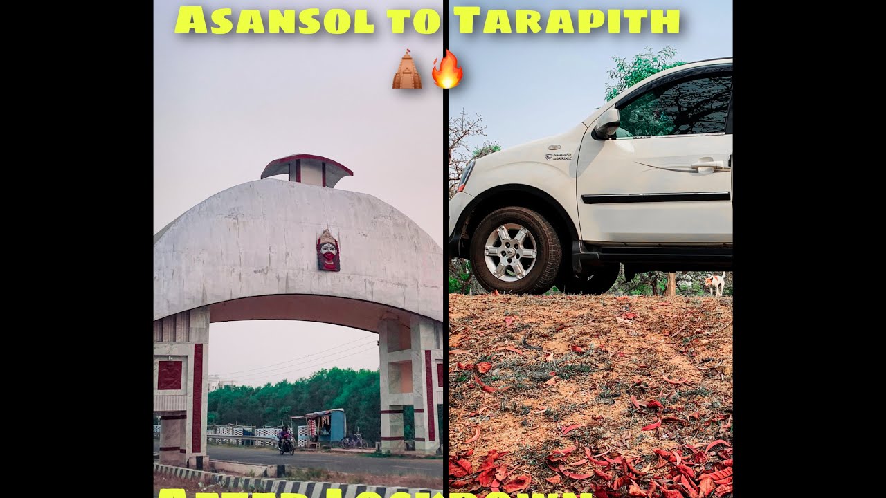 Asansol to Tarapith🔥|After lockdown 2021|View of Tarapith After lockdown|by road to Tarapith|vlog3