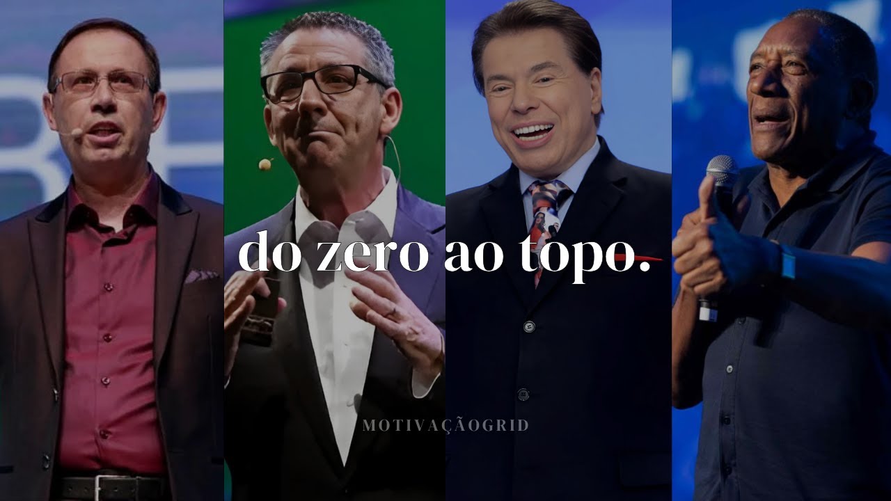 DO ZERO AO TOPO: A Fórmula da Persistência em 4 Histórias Reais | Motivação 2025