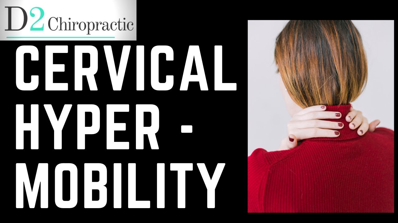 Cervical Hypermobility Exercises