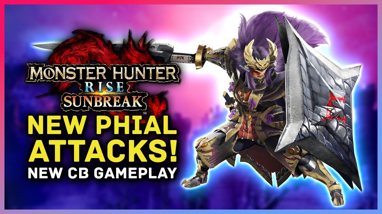 Monster Hunter Rise Sunbreak - Charge Blade NEW PHIAL ATTACK! New CB Gameplay, Silkbinds & Skills