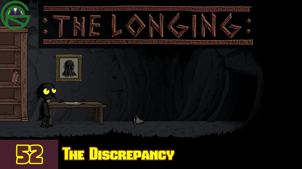 The Longing -- Episode 52: The Discrepancy -- Let's Play