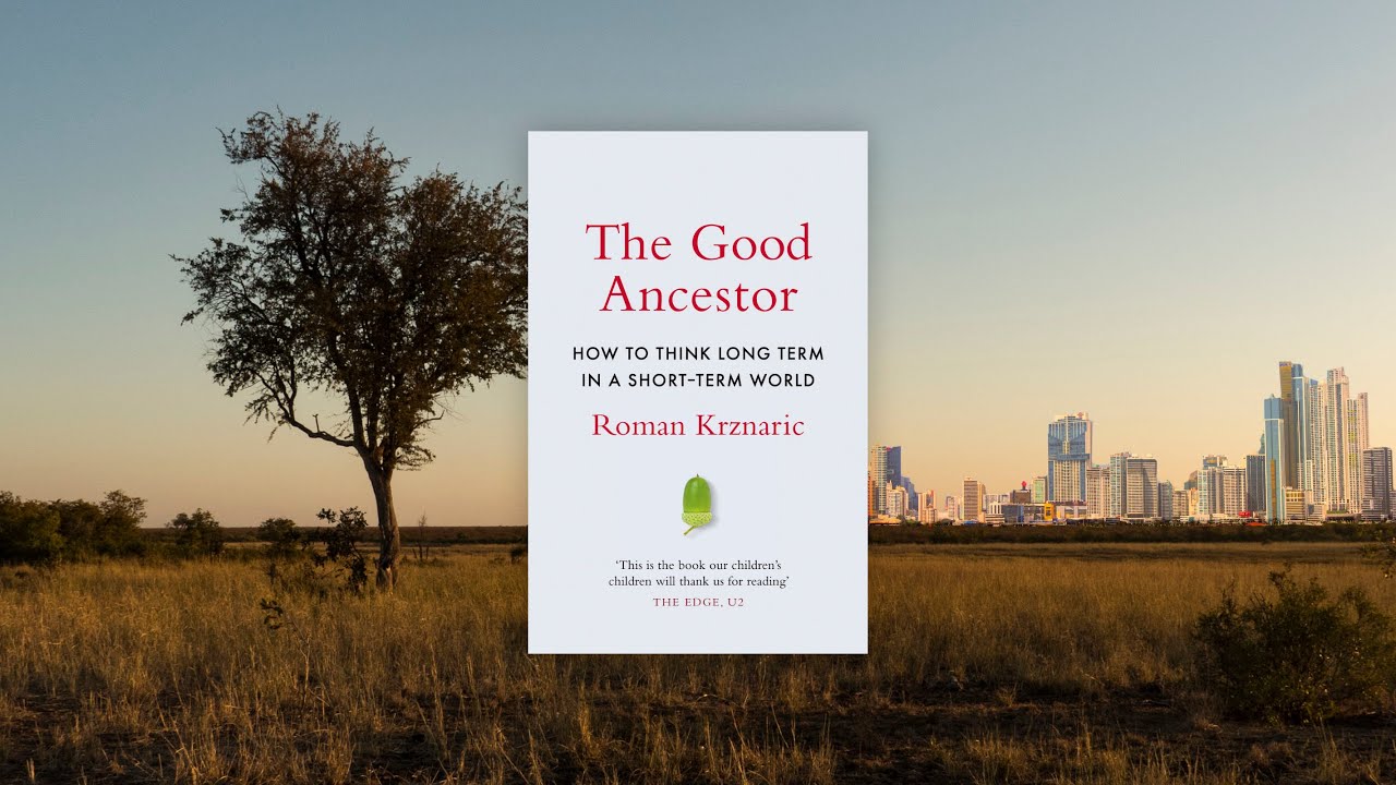 How to Be A Good Ancestor with Roman Krznaric, Kate Raworth and Brian Eno