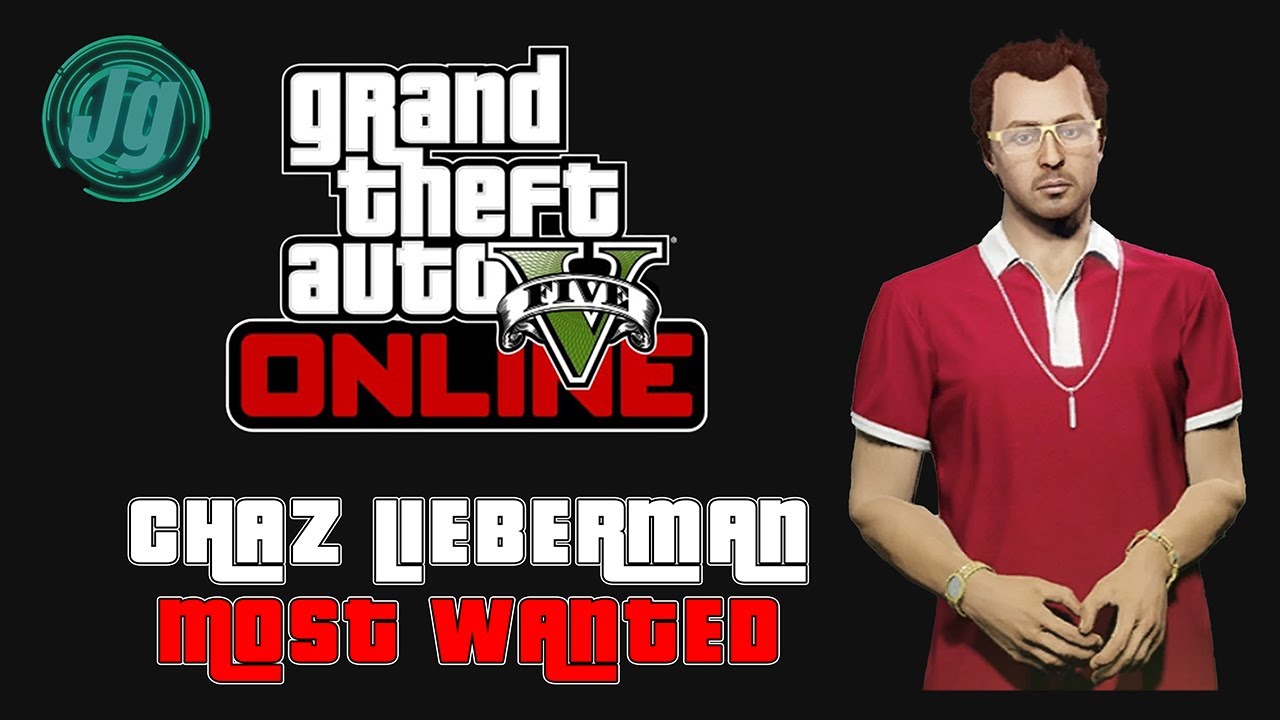 GTA V Online – Bottom Dollar Bounties | Chaz Lieberman - Most Wanted | Solo Walkthrough