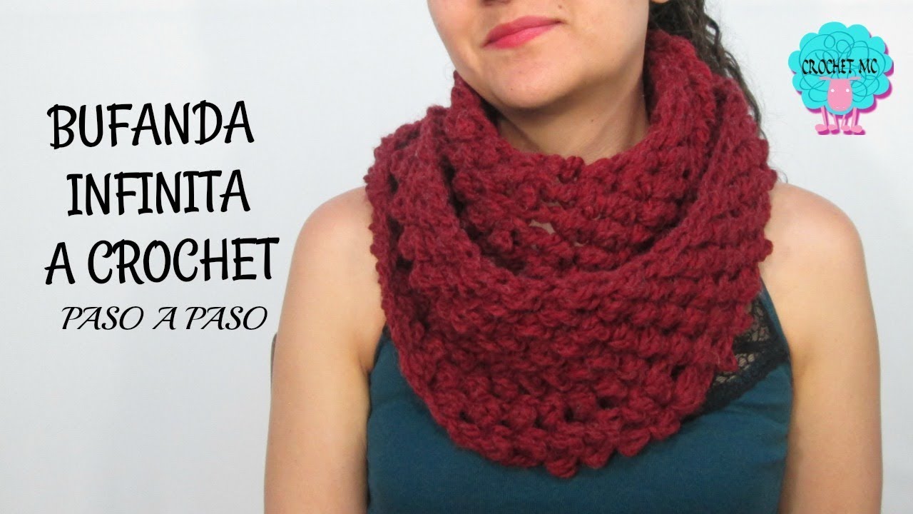 Tutorial bufanda infinita a crochet