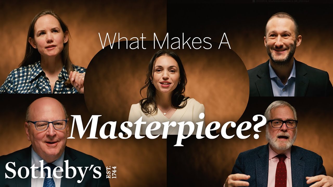 We Asked Sotheby&rsquo;s Art Experts to Define &ldquo;Masterpiece&rdquo; | The Secrets Behind The Saunders Collection
