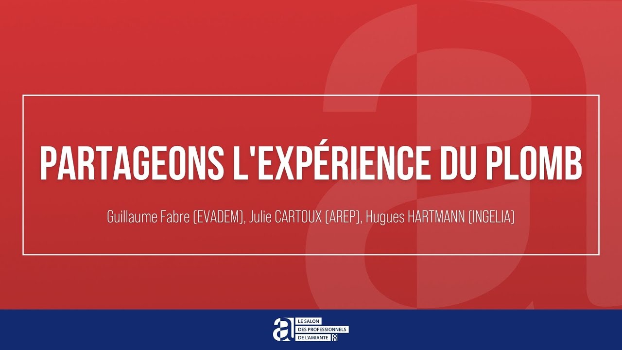 SPA 2023 -  Partageons l'expérience du plomb