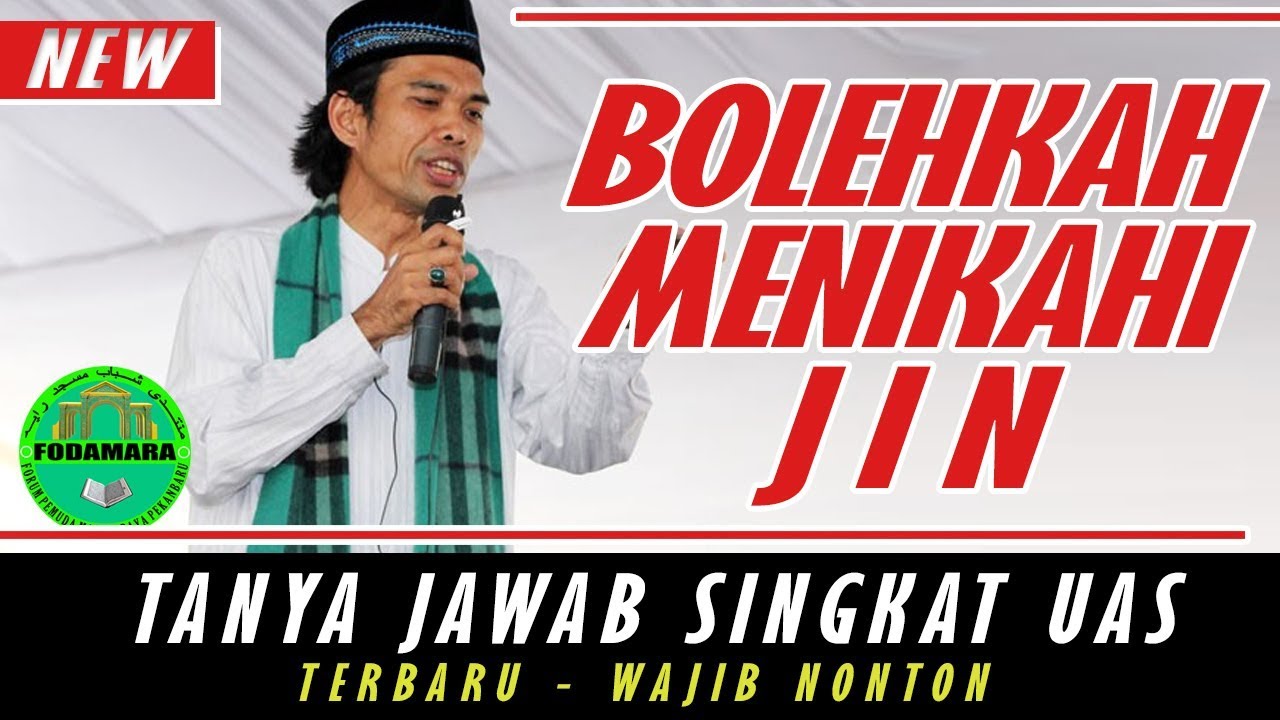 Ustadz Somad Bolehkah Menikahi JIN ???