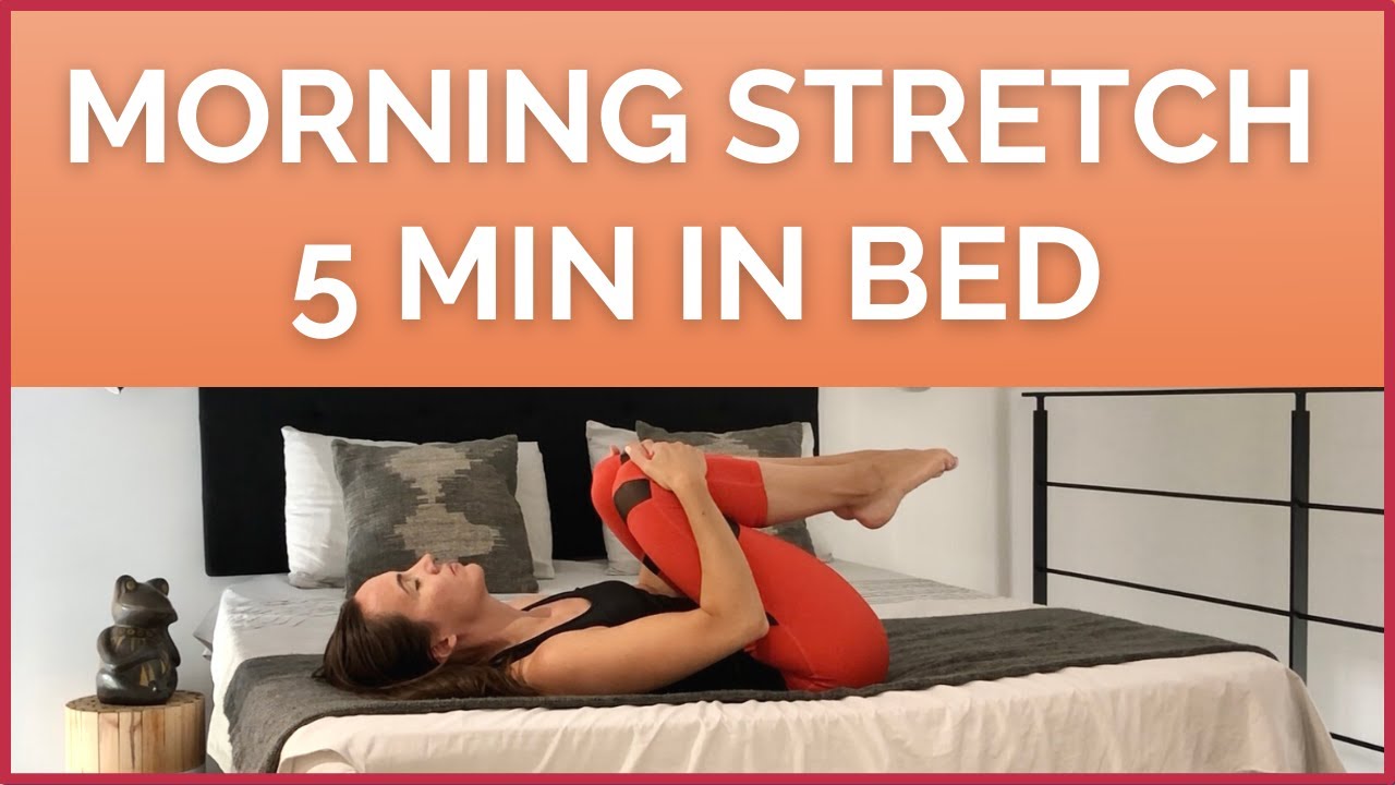 5 min Morning Yoga in Bed - Stretches to start your day right!