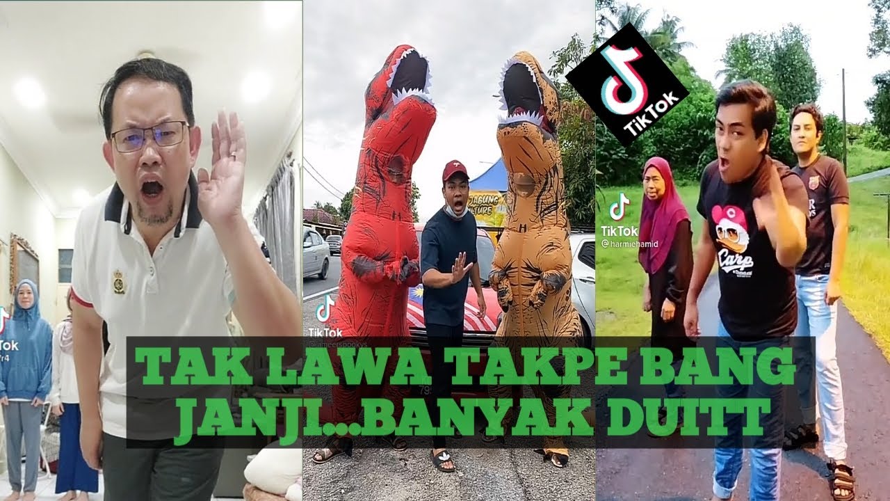 Tak Lawa Takpe Bang...Janji Banyak Duitt