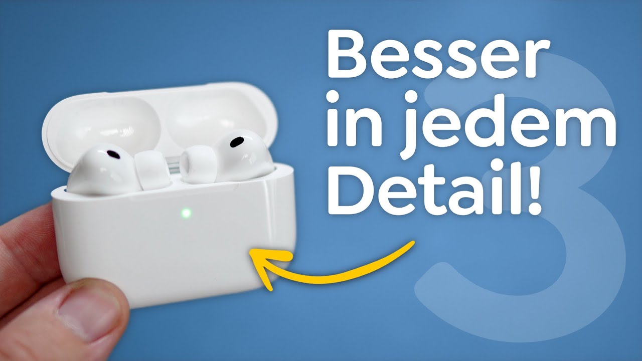 Sie werden immer besser! - AirPods Pro 3 Unboxing & erster Eindruck