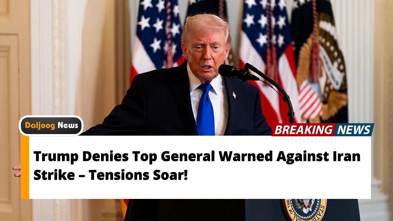 Trump Denies Top General Warned Against Iran Strike &ndash; Tensions Soar!