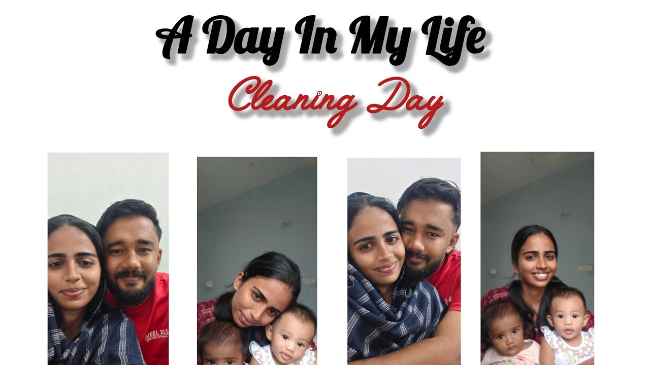 A Day In My Life-Cleaning Day
