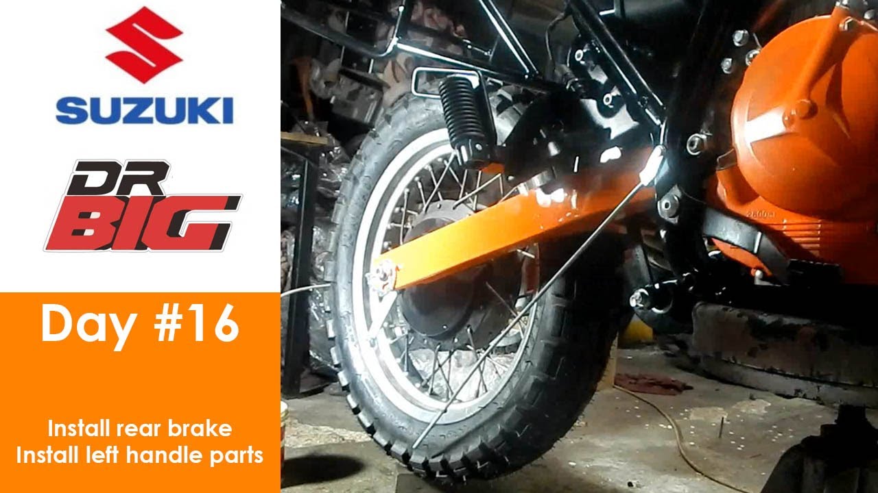 Suzuki DR750S - Part #16 (Install rear brake and left handle parts)