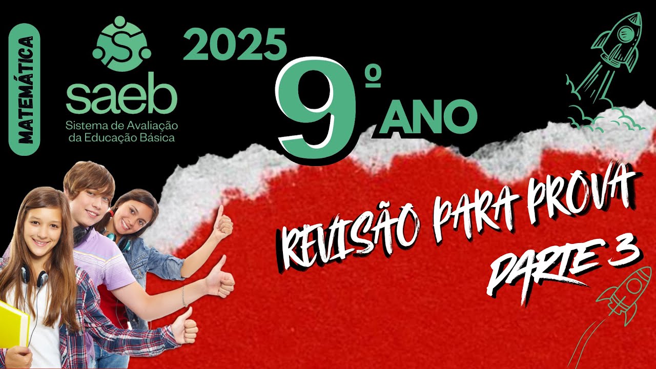 (PARTE 3) MEGA REVISÃO SAEB 2025 9º ANO #saeb2025