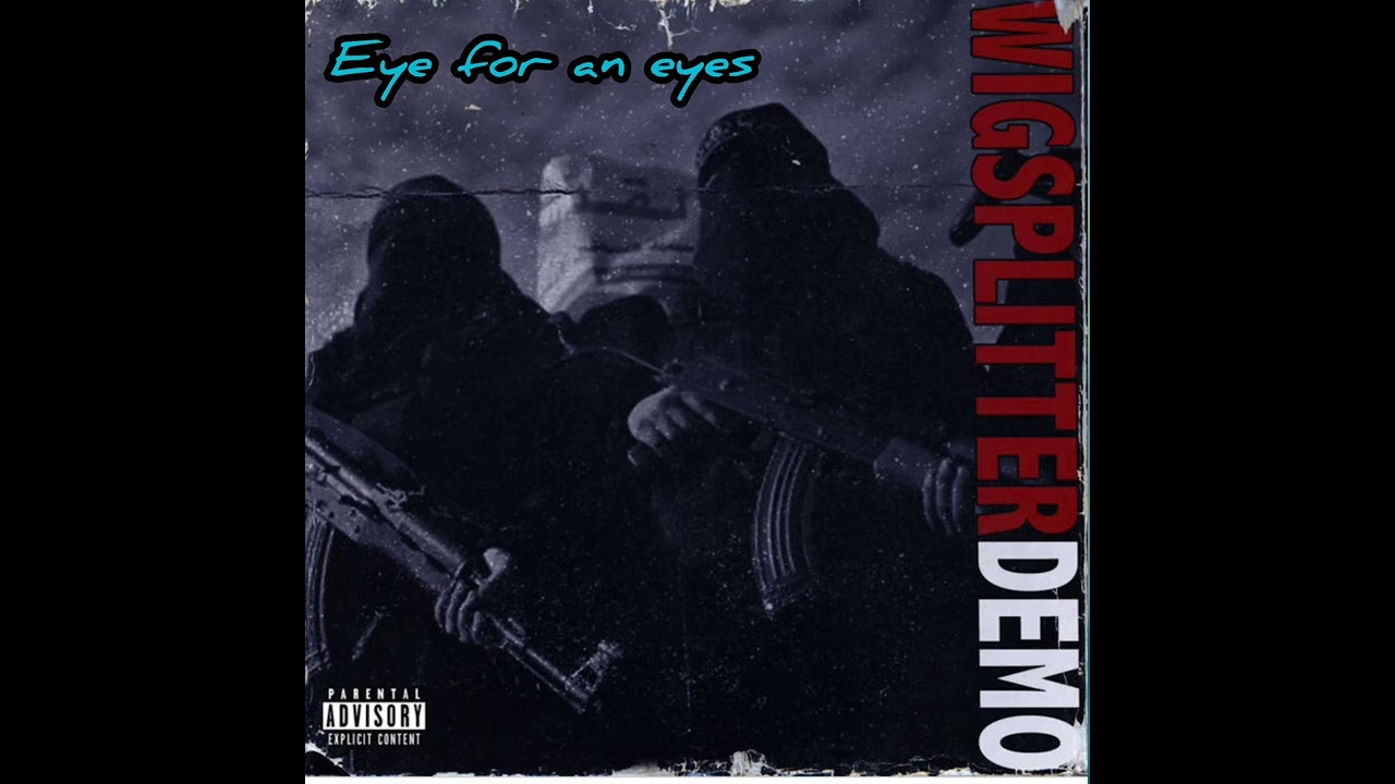 WIGSPLITTER  eye for an eye  heavy hardcore beatdown