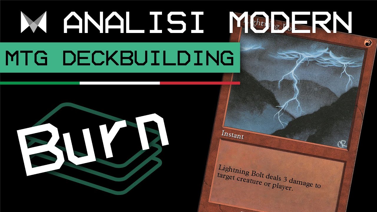 MTG &ndash; Modern Deck &ndash; Burn, analisi del mazzo a base rossa che non tramonta mai