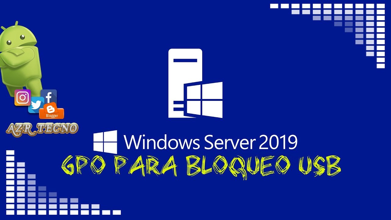 COMO BLOQUEAR LOS PUERTOS USB DE EQUIPOS CLIENTES EN EL DOMINIO POR POLÍTICAS DE GRUPO ( GPO )