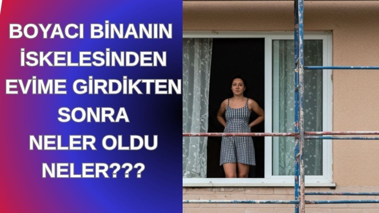 Binanın Dış Cephesi Boyanırken Hayatım Nasıl Değişti.