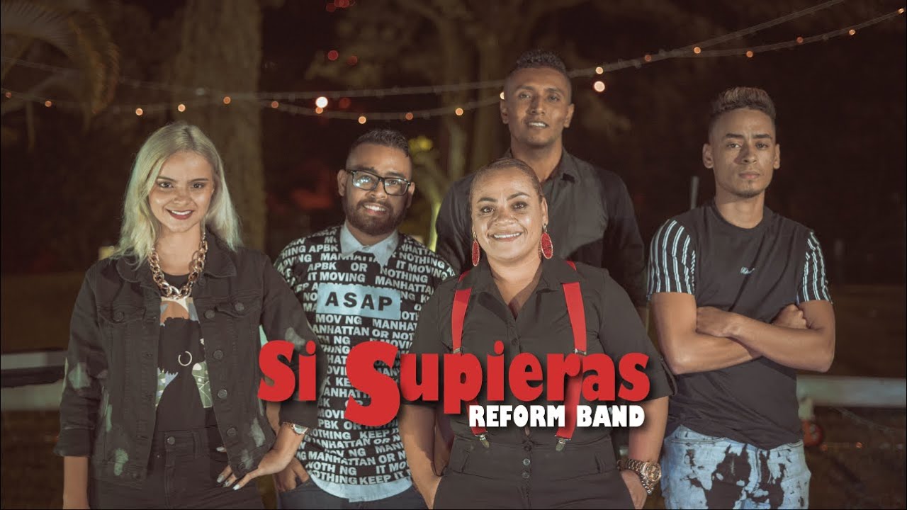 Reform Band - SI SUPIERAS (VideoClip)
