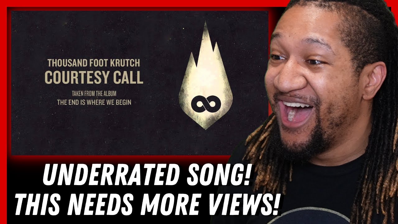 Reaction to Thousand Foot Krutch: Courtesy Call (Official Audio)