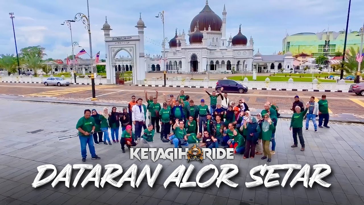 Kami Dah Sampai Dataran Alor Setar, Kedah (Jejak Ketagih Ride #3)