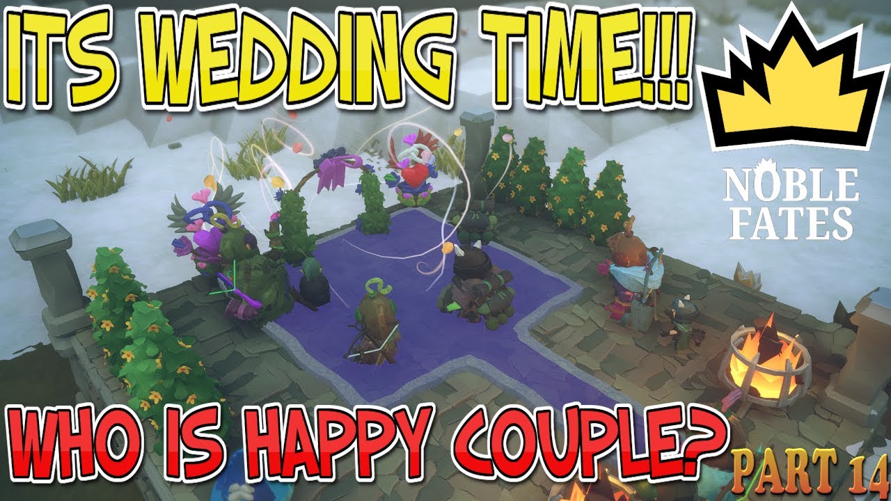 Our kingdom glorious first wedding. But who is groom? Noble Fates gameplay series ep14