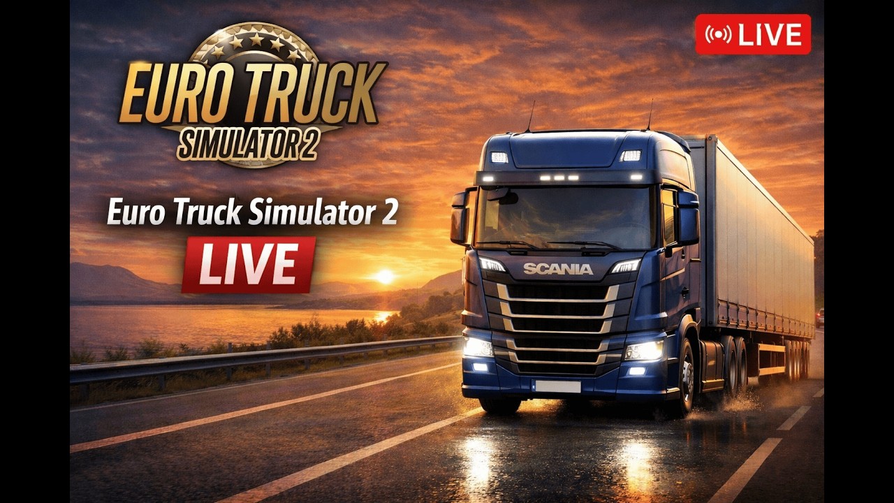 Euro Truck Simulator 2 LIVE PC GAMEPLAY