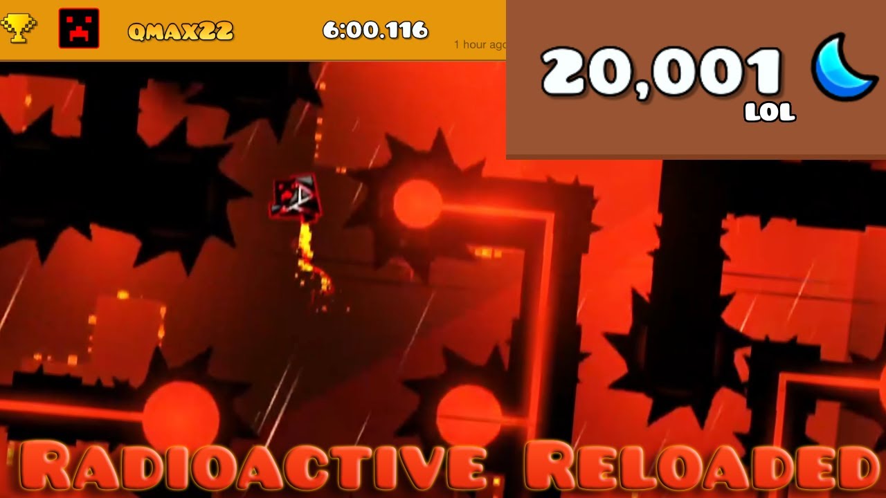 I REACHED 20,000 MOONS! (Radioactive Reloaded in 6:00.116)