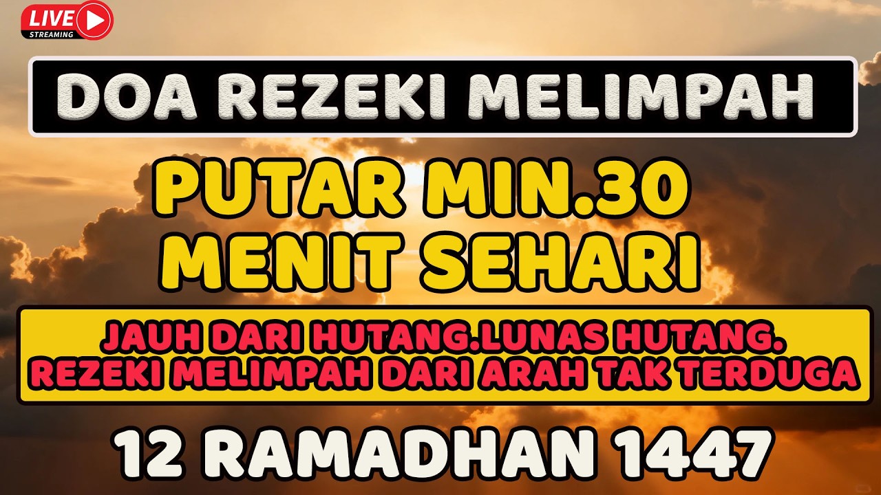 Jangan Lewatkan! Doa Pembuka Pintu Rezeki & Pelunas Hutang