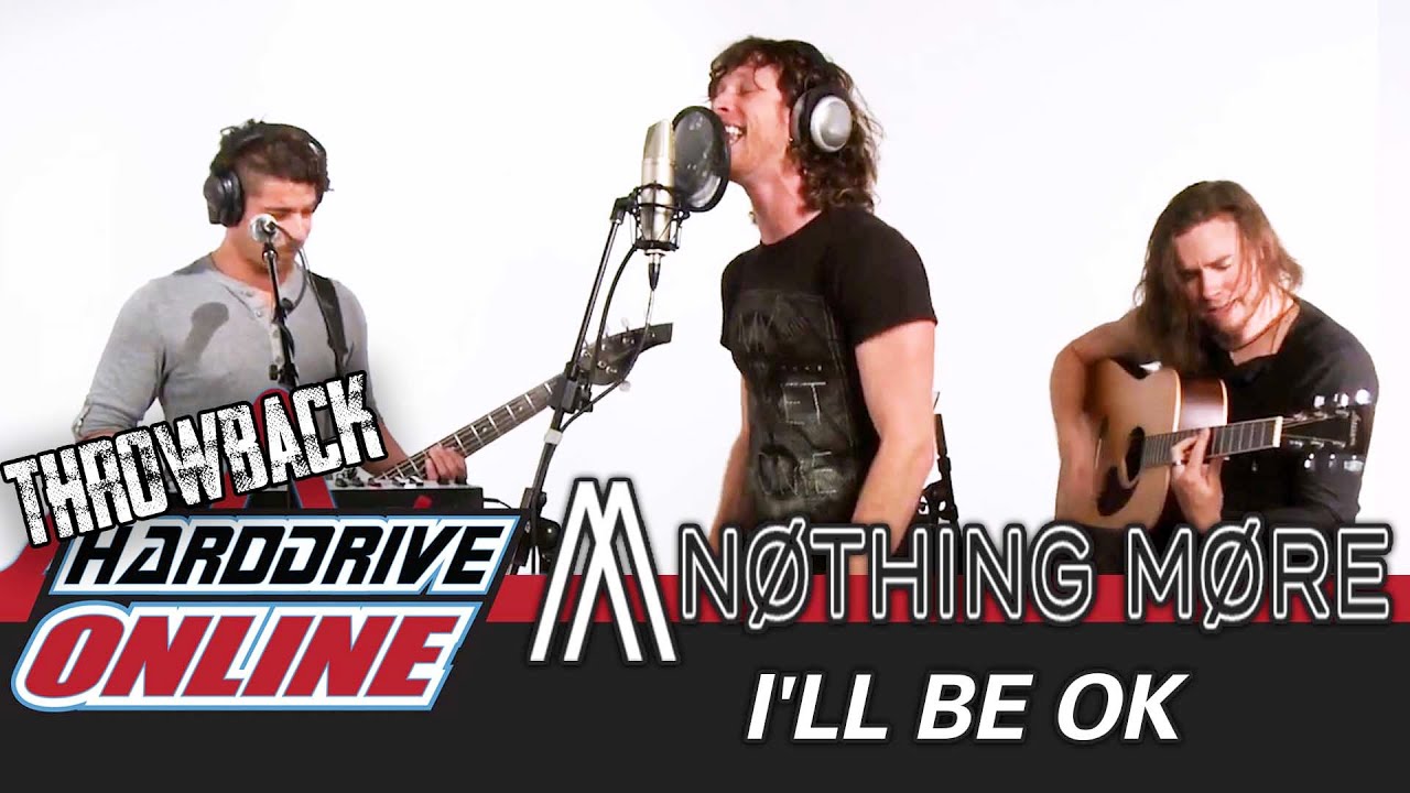 Nothing More  - I'll Be Okay (Throwback Studio Session) | HardDrive Online