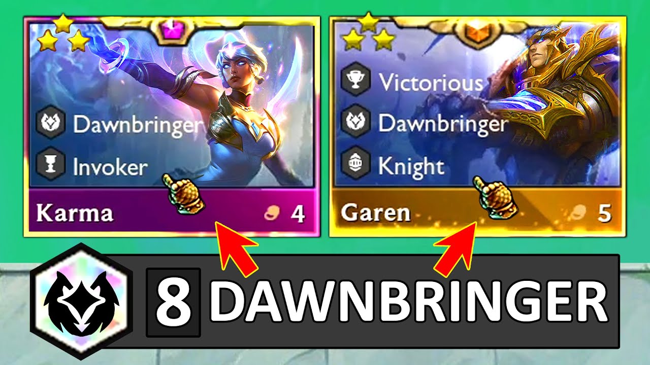 8 Dawnbringer are CRAZY! ⭐⭐⭐ ft. 3 Star Garen + Karma