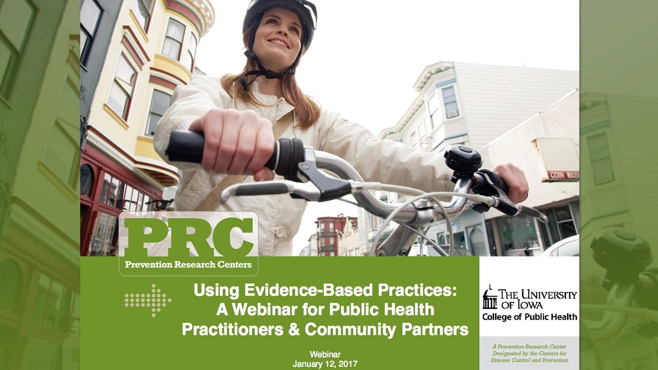 Using Evidence-Based Practices: A Webinar for Public Health Practitioners & Community Partners