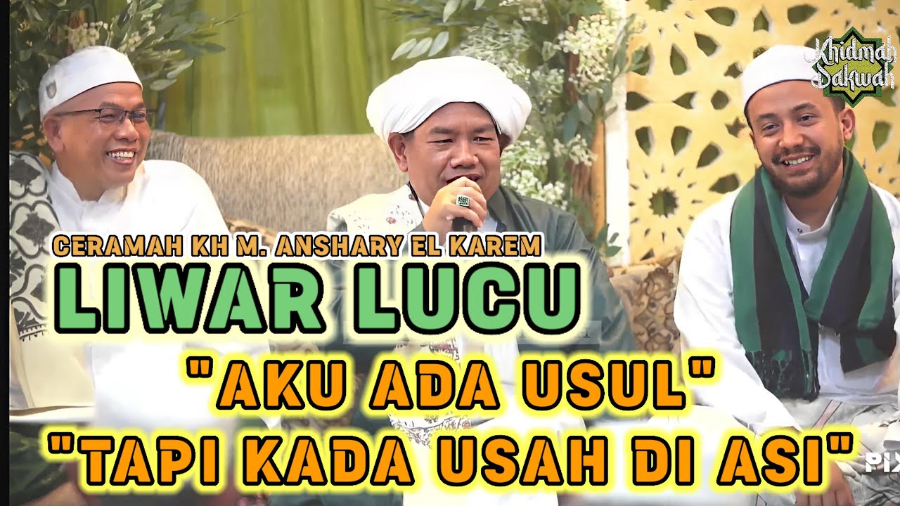 Ceramah Lucu KH. M. Anshary EL Karem Terbaru Di Jarang Kuantan Amuntai Selatan