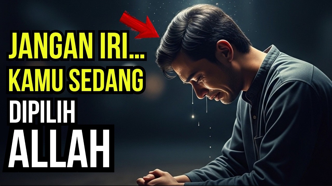 JANGAN IRI! Jika Kamu Sering Terluka, Sendirian, dan Menangis Diam-Diam Tanda Allah Sedang Memilihmu
