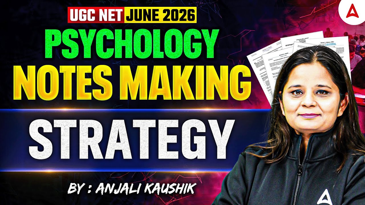 UGC NET Psychology June 2026 | UGC NET Psychology Notes Making Strategy By Anjali Mam