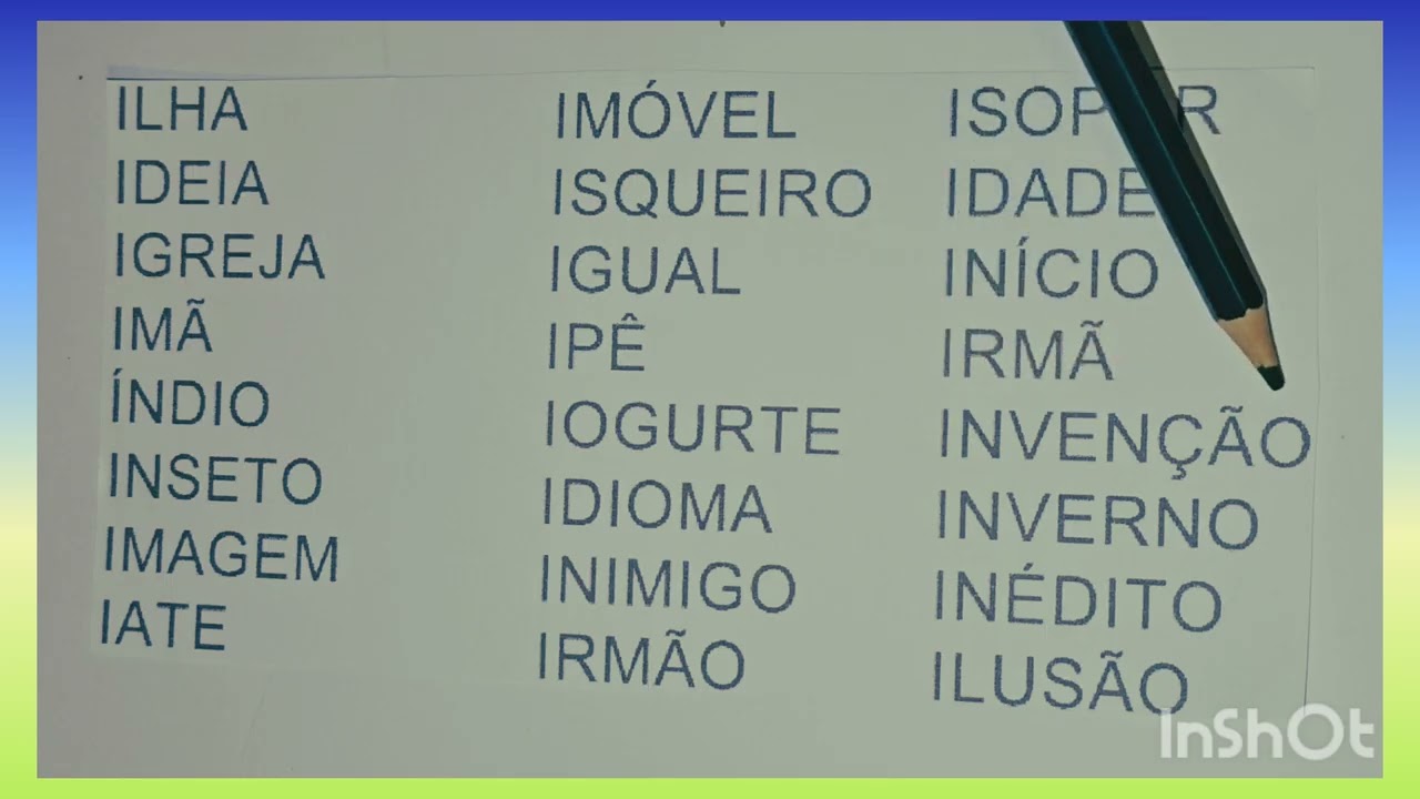 PALAVRAS INICIADAS COM A VOGAL I !