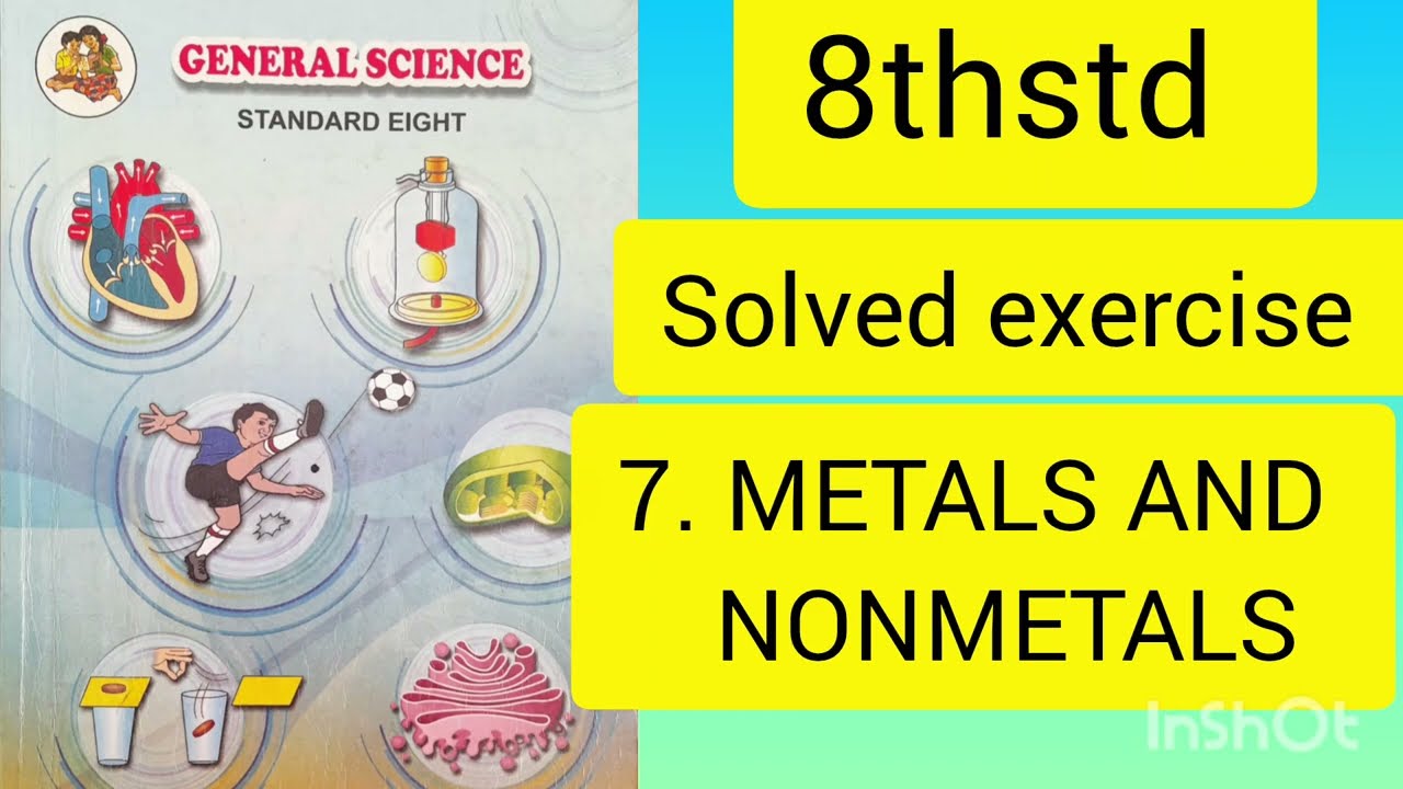8thstd #SCIENCE METALS AND NONMETALS SOLVED EXERCISE 