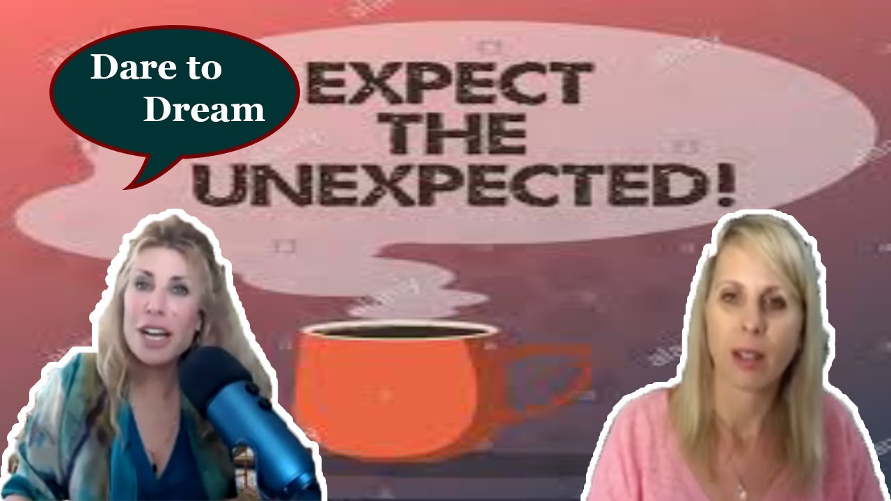 REBECCA DAWSON: Expect The Unexpected | Dare to Dream Podcast | Debbi Dachinger Podcast