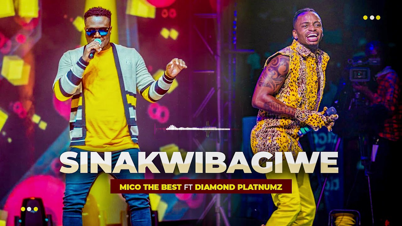 SINAKWIBAGIWE - MICO THE BEST ft  DIAMOND PLATNUMZ  Official Audio