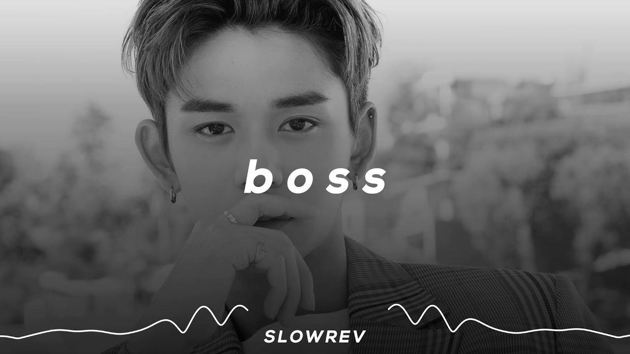 NCT U - BOSS (𝙎𝙡𝙤𝙬𝙚𝙙 & 𝙍𝙚𝙫𝙚𝙧𝙗 𝙑𝙚𝙧𝙨𝙞𝙤𝙣)