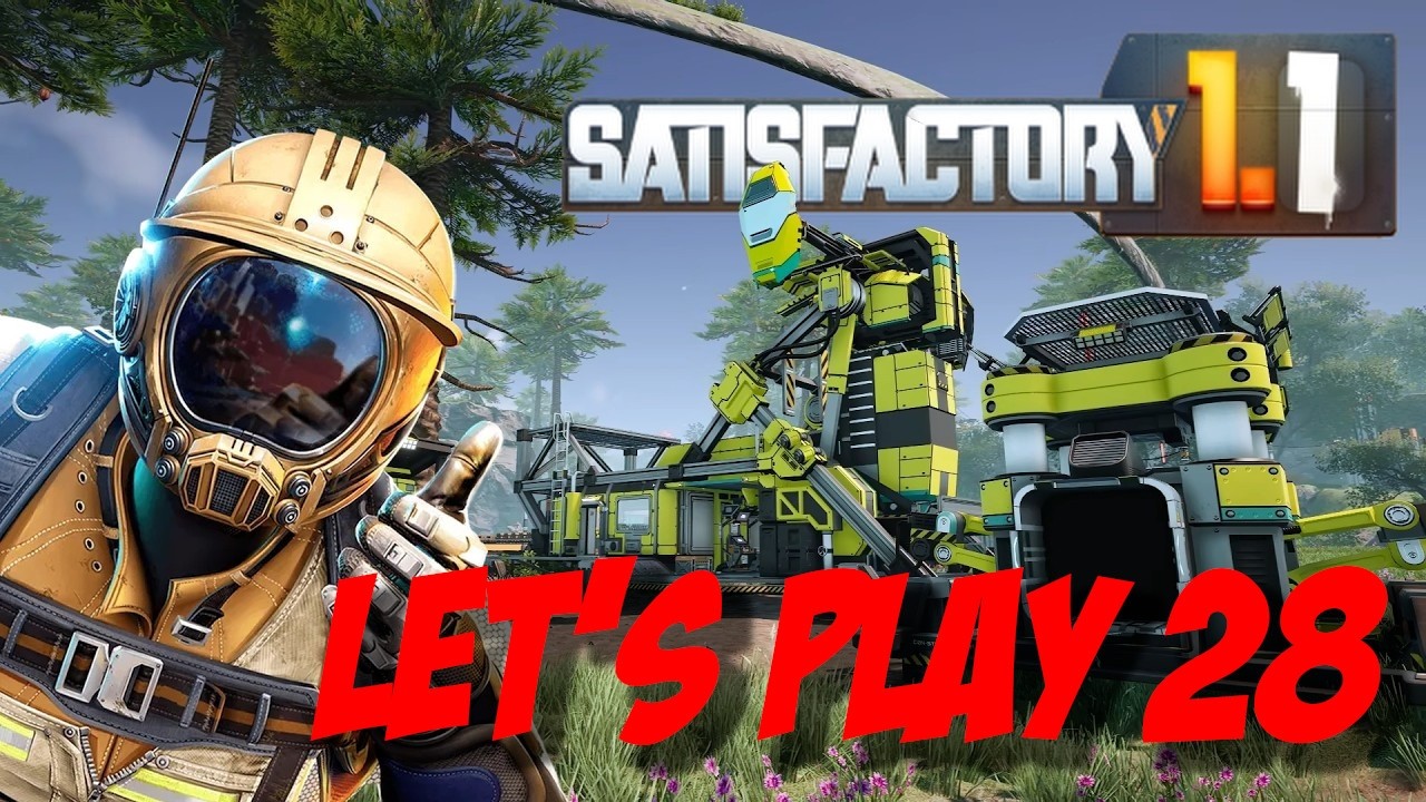 Satisfactory 1.1 #28 Armurerie en construction : la paix attendra ☠️ [PC/FR]