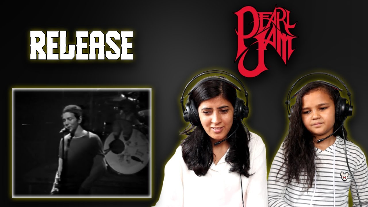 PEARL JAM REACTION | RELEASE REACTION | NEPALI GIRLS REACT